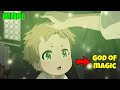 After accident loser boy reincarnated in another world and became the god of magic part 1  hindi