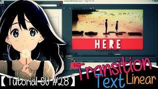 【Tutorial SV#28】Transition Text ● Linear
