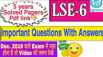 #ignou Lse-6 important questions with answers for 2021| lse 6 solved papers, #saminaclasses