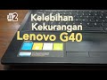 Spesifikasi Lengkap dan Terbaru Lenovo G40-70: Performa Kencang, Desain Stylish, dan Harga Terjangkau!