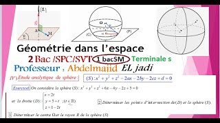 Géométrie dans l'espace/Etude analytique de la sphère/Intersection d'une droite et une sphère/2spc: