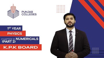PGC lectures-Inter Part 1-KPK Board-Physics-Chapter 10-Numericals (Part 2)