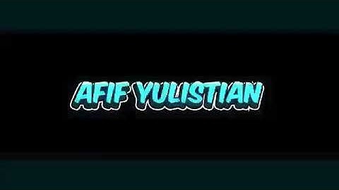 Intro afif yulistian