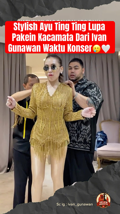 Stylish Ayu Ting Ting Lupa Pakein Kacamata Dari Ivan Gunawan🥲🤍 #ayutingting #ivangunawan