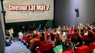 Cinetour đoàn phim Lật Mặt 7 Một Điều Ước tại Long Xuyên | Rạp phim Galaxy Cinema & Lotte Cinema