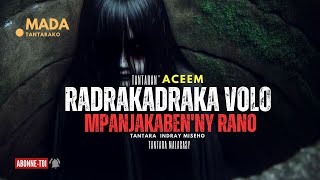 Tantara Malagasy - RADRAKADRAKA VOLO  MPANJABABEN'NY RANO(Tantaran'i ACEEM) 👍❤ABONNEO NY PEJY TSIKA💕