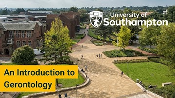 An Introduction to Gerontology at the University of Southampton