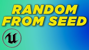 Setting Random Values with Seeds in Unreal Engine