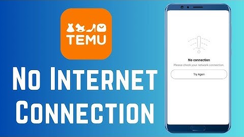 How to Temu App No Internet and Not Network Connection Error Problem Solve