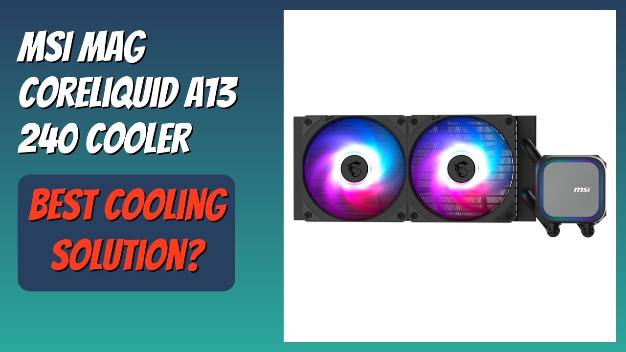 MSI MAG CORELIQUID A13 240 CPU Liquid Cooler With Dual ARGB Fans.