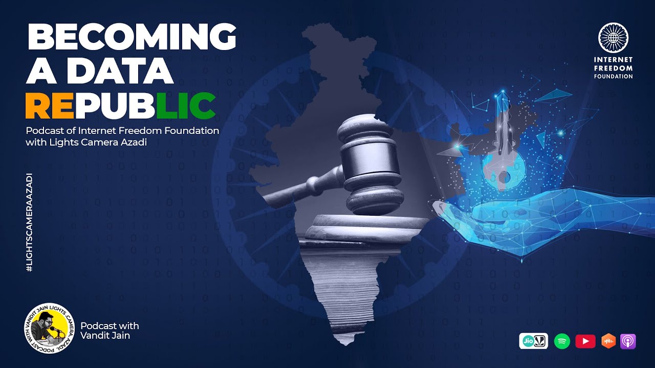  15 becoming a data republic with internet freedom foundation 