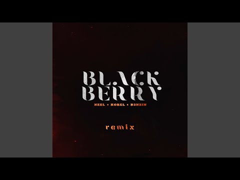 BLACKBERRY (Remix)