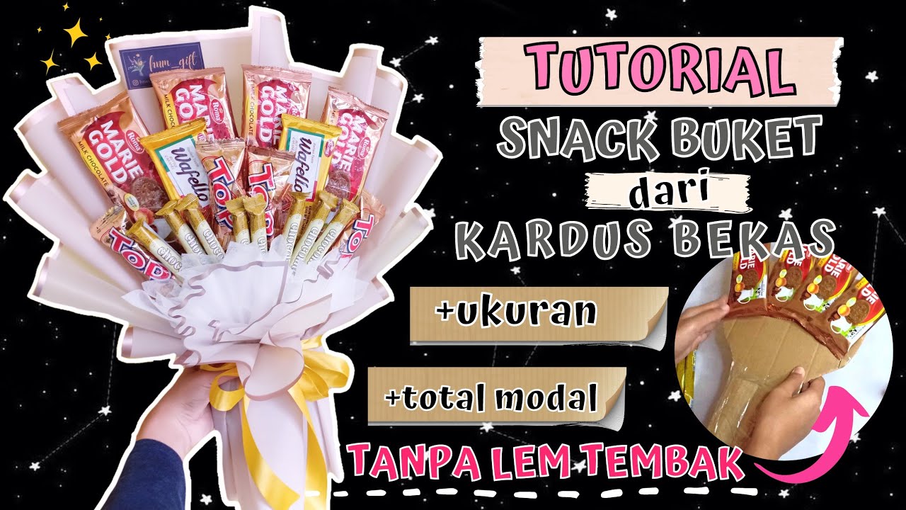 TUTORIAL CARA MEMBUAT BUKET SNACK DARI KARDUS KOKOH KUAT YouTube