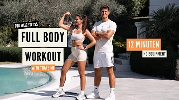 12 MIN FULL BODY WORKOUT (FOR WEIGHTLOSS) WITH THATS.MI - No Equipment, No Repeat - HOME/GYM