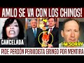 🚨AMLO SE VA CON CHINA! PIDE PERDÓN PERIODISTA DE EU. CANCELAN A ANABEL. BIDEN FURIOSO🚨