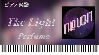 The Light/Perfume/ピアノソロ【楽譜配信中】