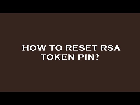 Task Rsa Pin How To Recover Rsa Token Pin