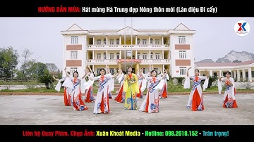 HƯỚNG DẪN MÚA | Hát mừng Hà Trung đẹp Nông thôn mới