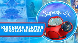 KUIS KISAH ALKITAB SEKOLAH MINGGU | #superbook screenshot 3