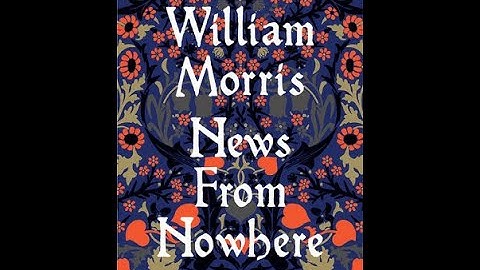 News from Nowhere -William Morris [AUDIOBOOK][ENGLISH]