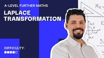 MUST WATCH Laplace Transformation Video | A-Level Further Maths