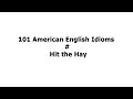 101 American English Idioms Hit The Hay