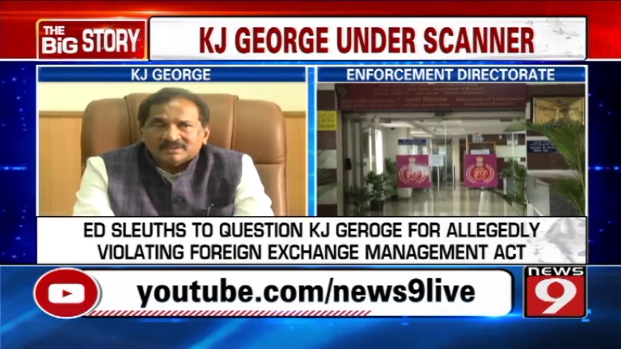 KJ GEORGE TO DEPOSE BEFORE ED SLEUTHS