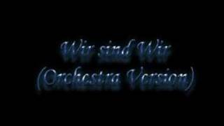 Wir sind Wir (Orchestra)