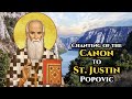 Canon from Matins to St. Justin Popovic (Chanted)