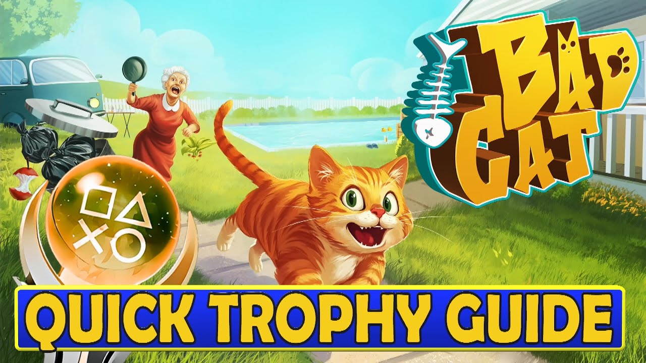 Bad Cat Quick Trophy Guide - Easy Platinum PS4, PS5
