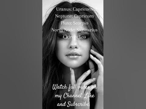 Selena Gomez Natal Chart 2. - YouTube