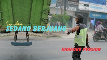 Suci Arshinta - Sedang Berjuang (Official Karaoke Video)