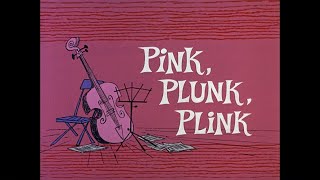 Pink, Plunk, Plink 1966