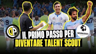 Come Si Diventa Talent Scout? Ep.1