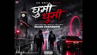 घुमी घुमी ||GHUMI GHUMI|| Dark aggressive UK Drill x Melodic RnB Fusion AI version x SUJAN CHAPAGAIN