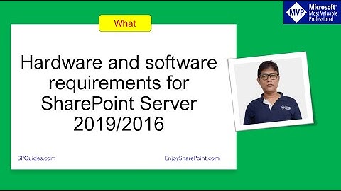 SharePoint 2019 requirements | SharePoint 2016 requirements (SharePoint installation requirements)