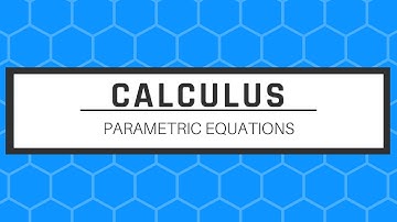Parametric Equations