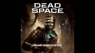Dead Space Remake Ingame OST - 176 Sequence 15 Chase Buildup (CH5)