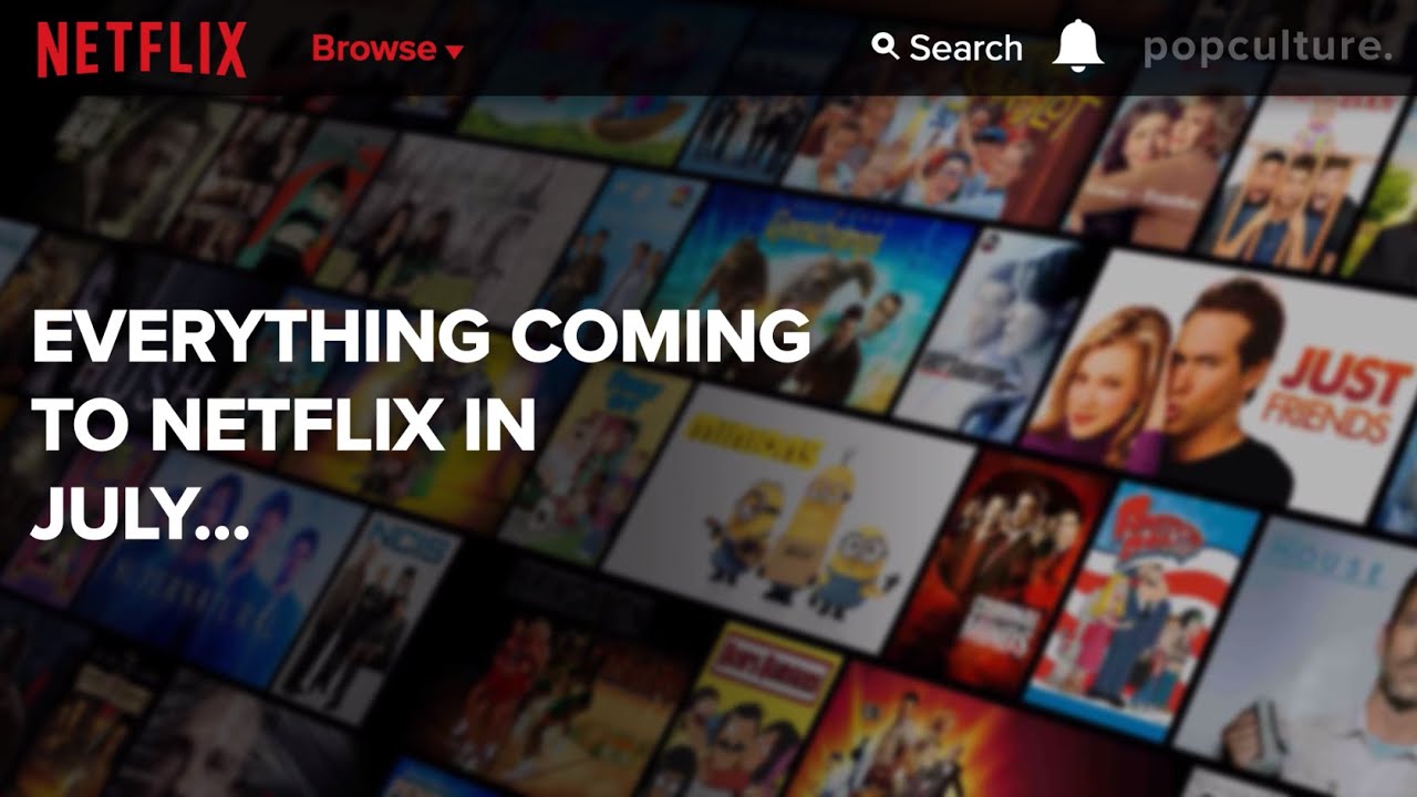 Everything Coming to Netflix in July 2020 YouTube