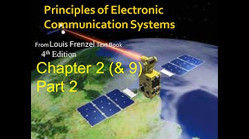 Principles of Electronic Communication Systems, Chapter 2 (and 9), Part2, Noise