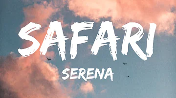 SAFARI | Serena | Lyrics | Beat on lyrics | #safari #serena #lyrics #viral