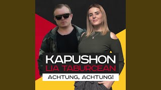 Achtung, Achtung! (feat. Kapushon)