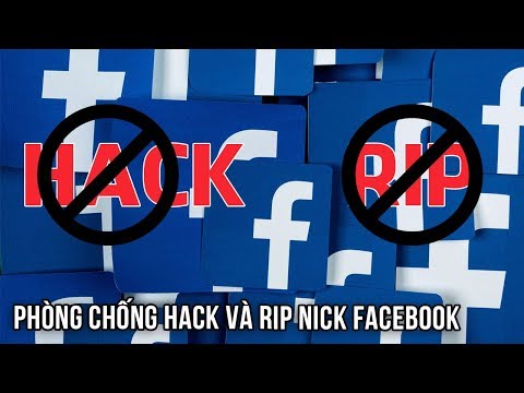 Cách chống HACK và RIP nick Facebook mới nhất 2018! - Cách chống HACK và RIP nick Facebook mới nhất 2018!