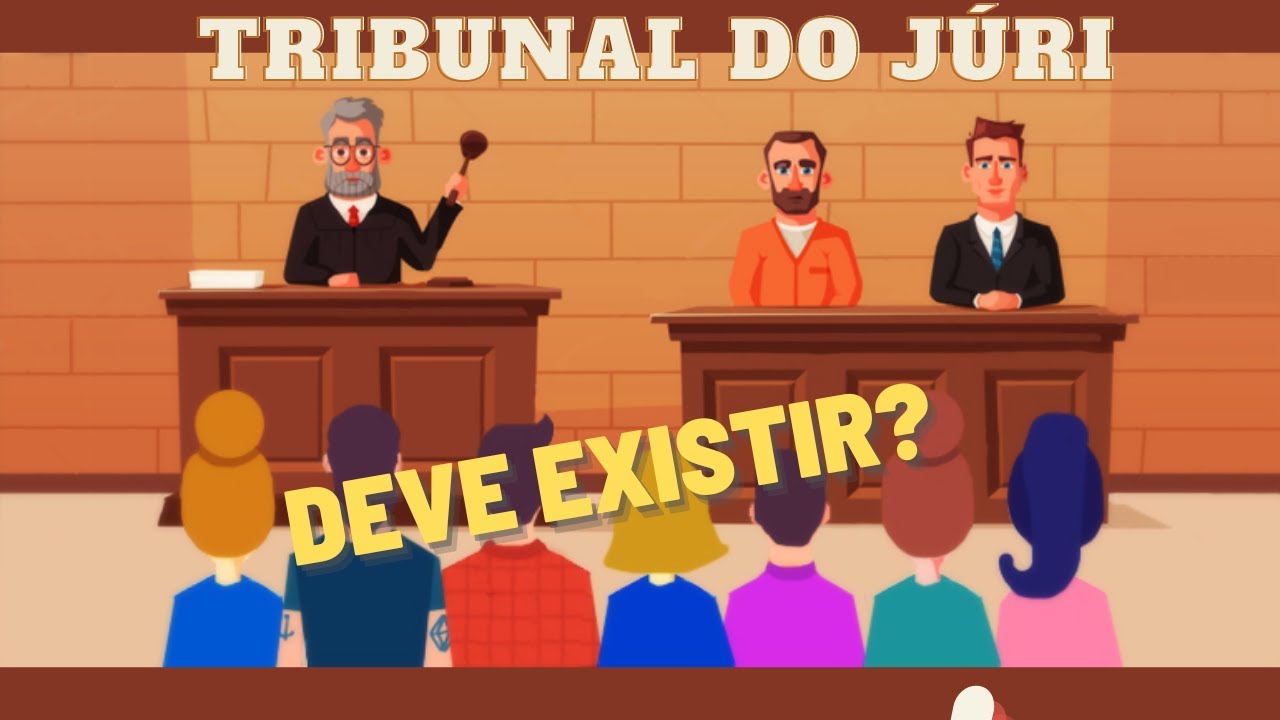Tribunal do júri deveria acabar? | Qual é a real função do juiz ...