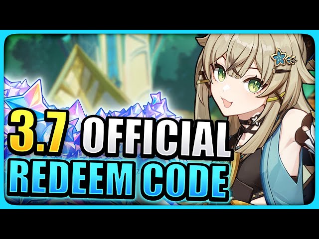 NEW 3.7 OFFICIAL REDEEM CODE! CLAIM NOW! (FREE 60 PRIMOGEMS