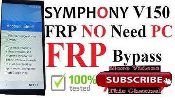 Symphony Roar V150 FRP Bypass Without FRP Reset File &  PC