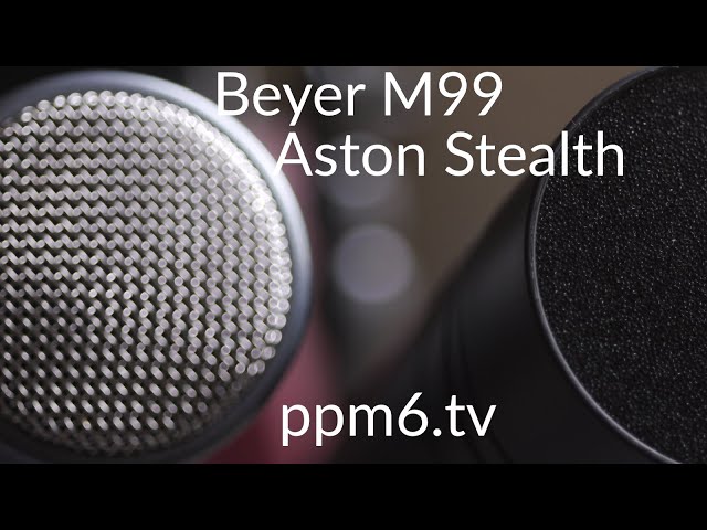 Aston Stealth versus the Beyerdynamic M99. Review with audio 