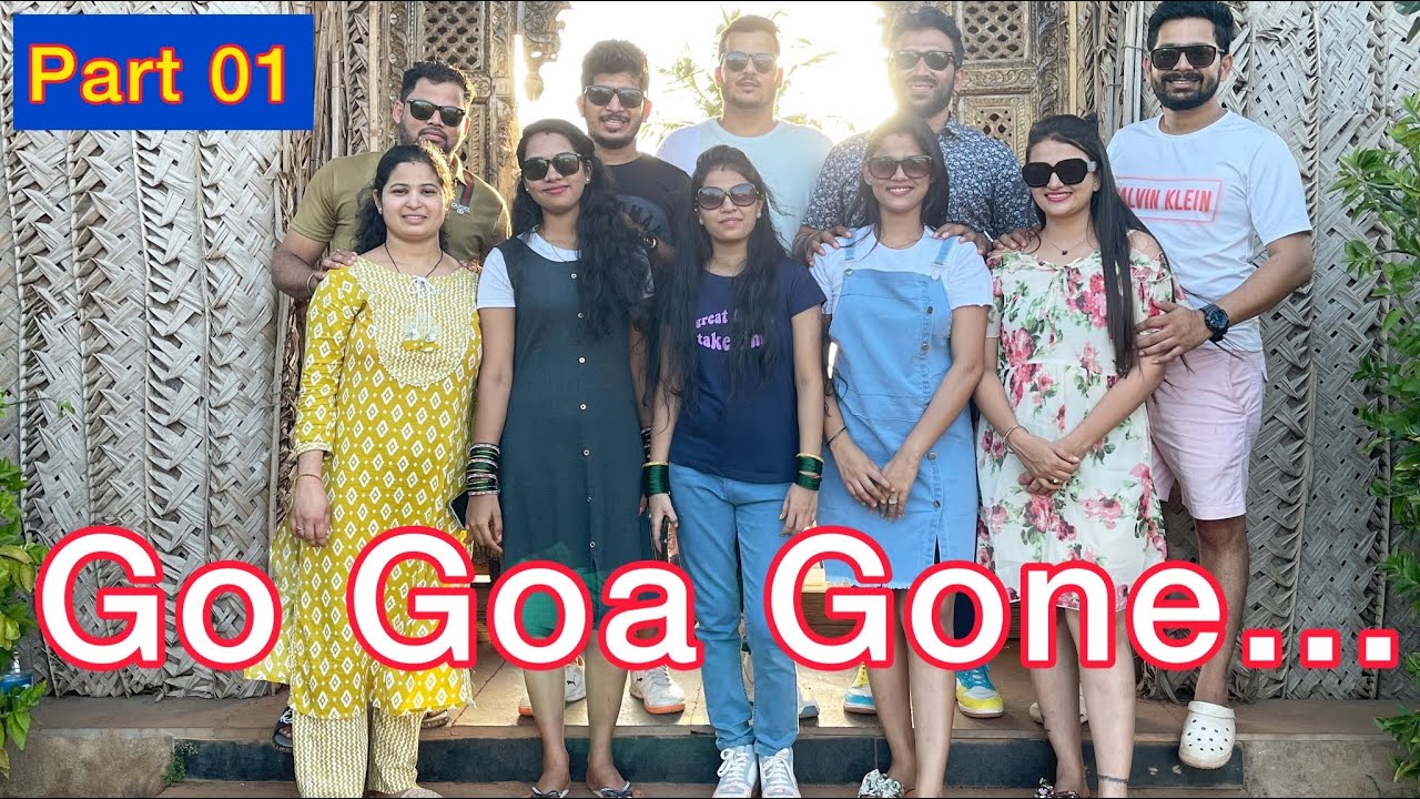 GO GOA GONE | PART 01 | Abhuni | Vlog174 | Newly Married Couples | Family Friends | Enjoy | Vacation