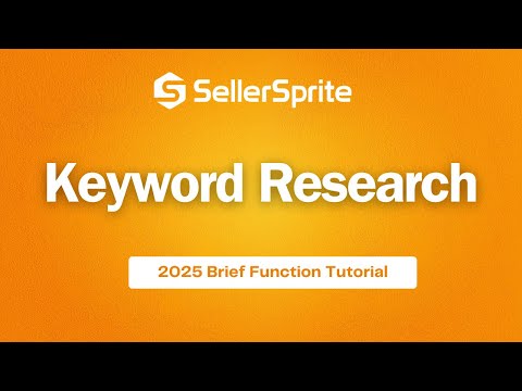 Keyword Research | New User’s Function Tutorial to SellerSprite【2025】 - video from Seller Sprite
