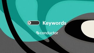 Industry-Leading SEO Rank Tracking | Conductor Keywords Report